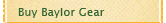 Buy Baylor Gear