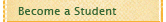 Become a Student