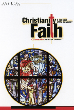 Christianity and the Soul of the University