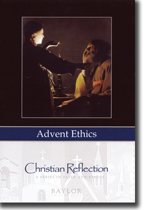 Advent Ethics