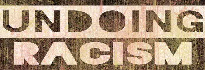 Undoing Racism Button