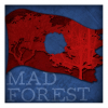 [Mad Forest]