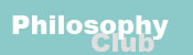 Philosophy Club