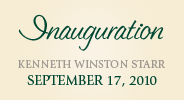 Kenneth Starr Inauguration - September 17, 2010