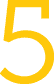 five