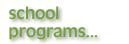 School Programs