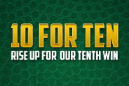 10 for Ten | Rise Up for Our Tenth Win