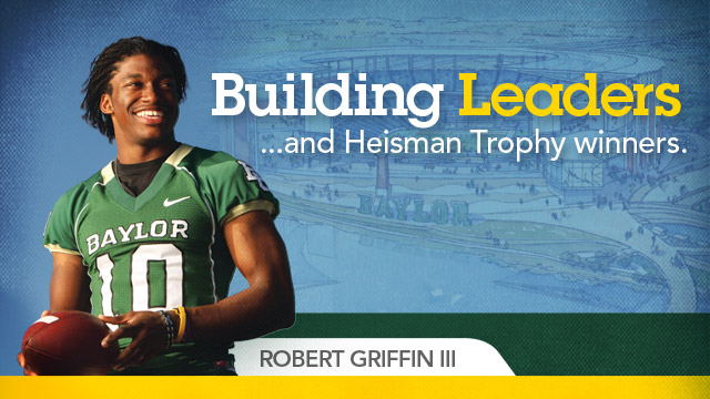 Baylor University - Building Leaders&trade;and Heisman Trophy winners.