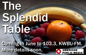 The Splendid Table Teaser