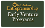 Baylor Early Venture Programs