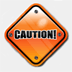 Caution