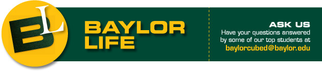 Baylor Life