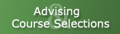 Advising and Course Selections