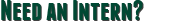 Intern-Text-Need Intern?