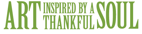 Title text treatment: Art inspired by a thankful soul