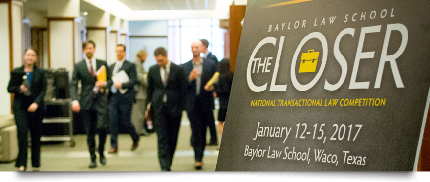 Baylor Law School The Closer Competition begins