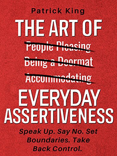 Book Cover: The Art of Everyday Assertiveness