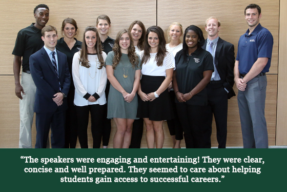 A dozen smiling students with a quotation that says, 'The speakers were engaging and entertaining! They were clear, concise and well prepared. They seemed to care about helping students gain access to successful careers.'