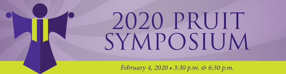 2020 Pruit Symposium, February 4, 2020, 3:30pm and 6:30pm