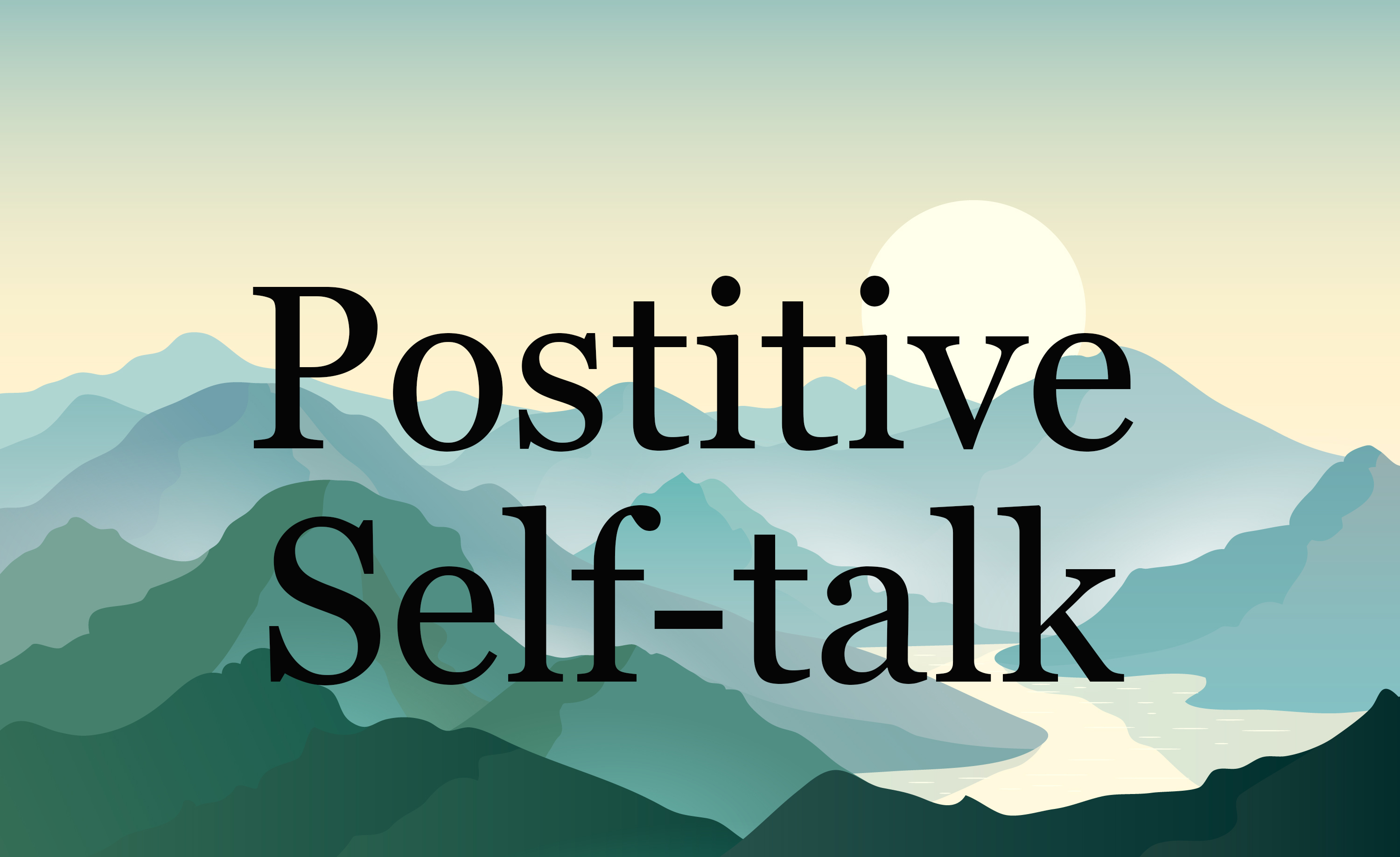 Positive Self-talk
