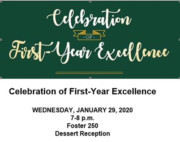 Celebration of First Year Excellence