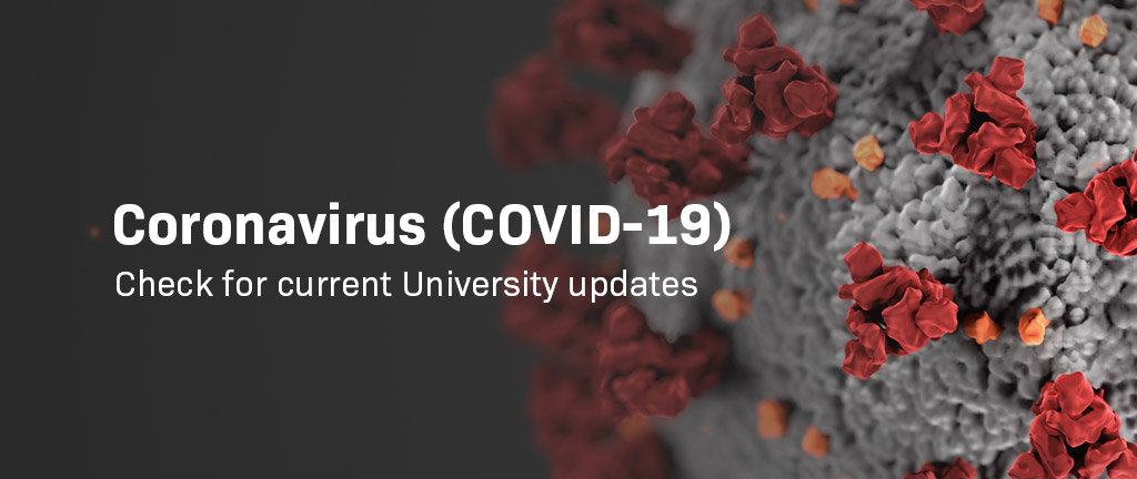 COVID-19 - check for current University updates