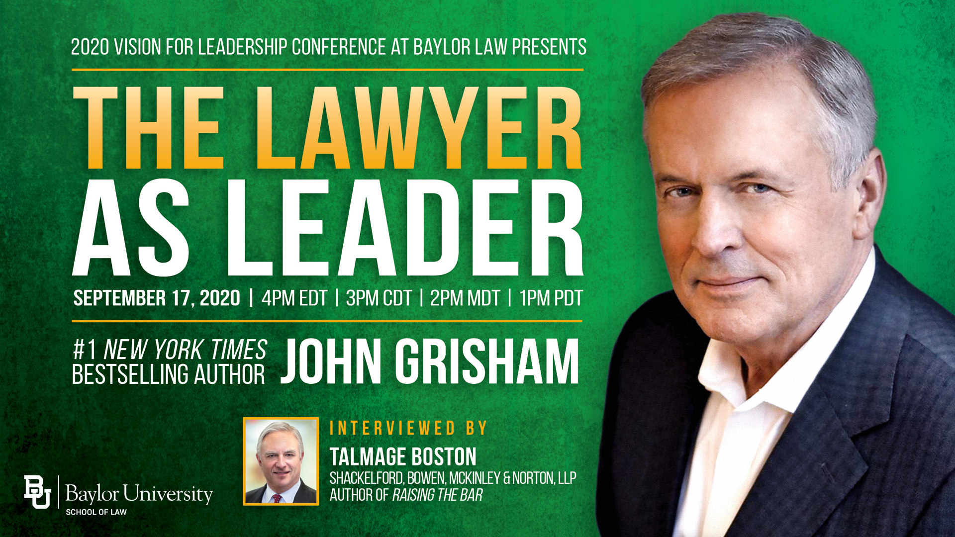Best Selling Author John Grisham To Close The 2020 Vision For Leadership Conference At Baylor Law Media And Public Relations Baylor University