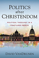 Politics After Christendom Book Cover