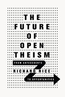 The Future of Open Theism Book Cover