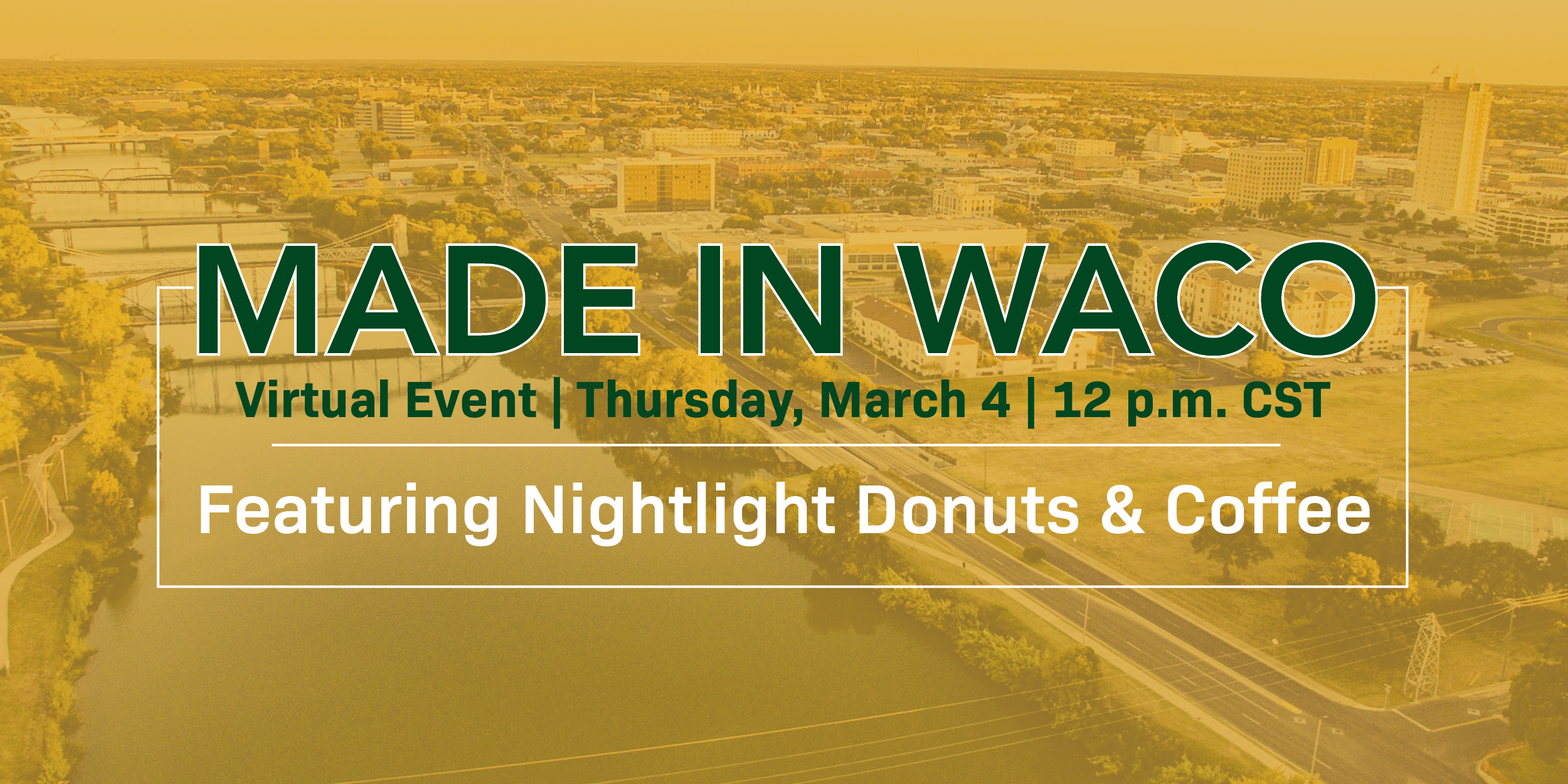 Made in Waco