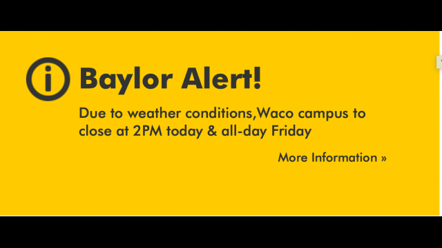 Baylor University Waco Campus To Close At 2pm Today Through Friday Feb 12 21 Media And Public Relations Baylor University Baylor University Waco Campus To Close At 2pm Today Through Friday Feb 12 21 Media And Public Relations Baylor University