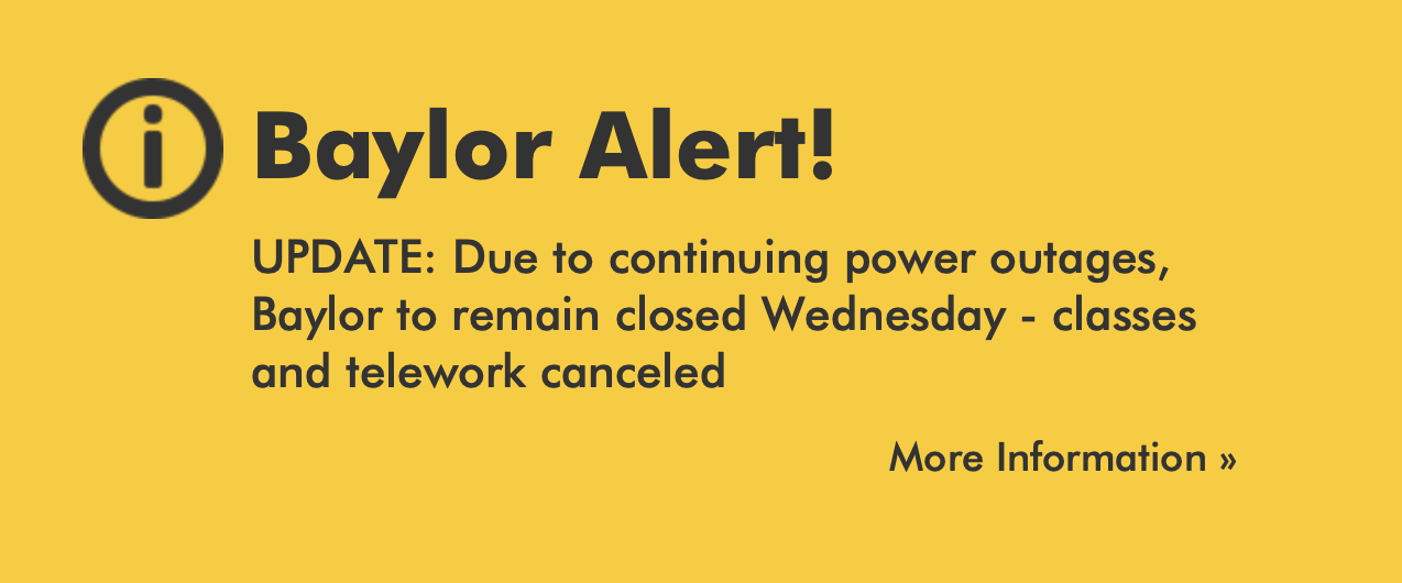 Baylor University Waco Campus Moves to Remote Instruction, Telework on Monday, Feb. 15, 2021 - Vimarsana News