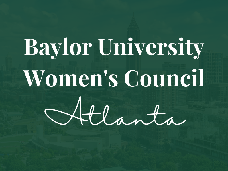 Baylor Women's Council of Atlanta