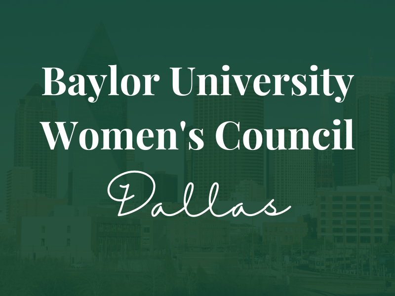 Baylor Women's Council of Dallas