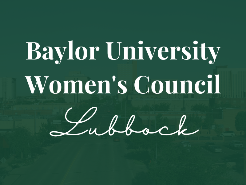 Baylor Women's Council of Lubbock
