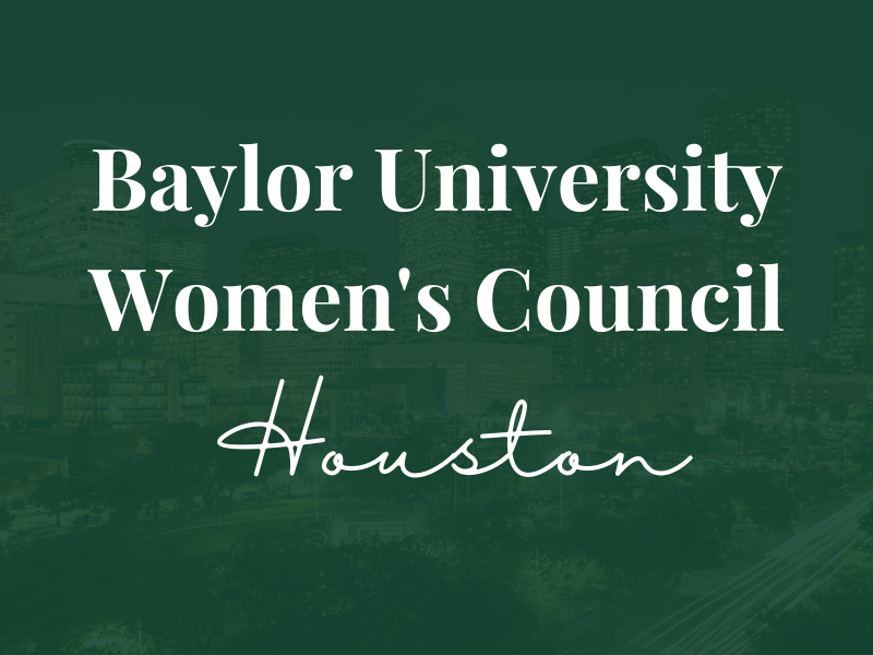 Baylor Women's Council of Houston