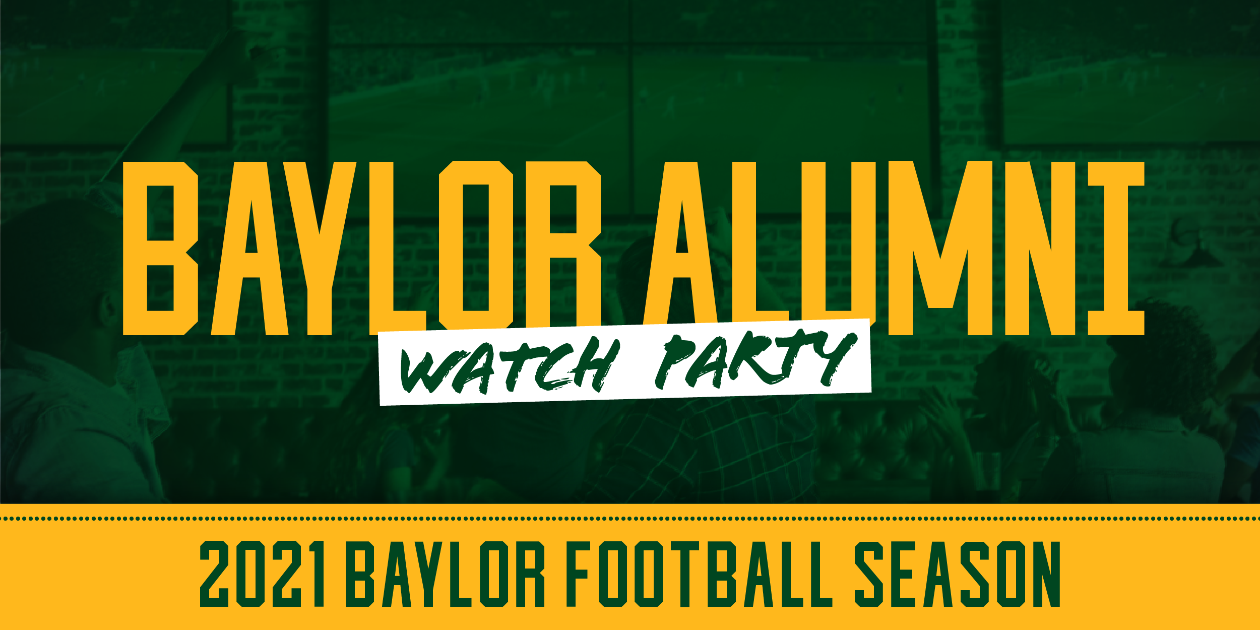 Baylor Alumni Watch Party