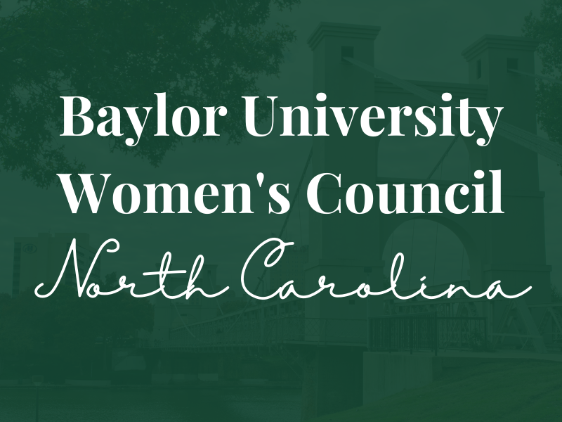 Baylor Women's Council of North Carolina