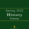 Spring 2022 History Courses Brochure!