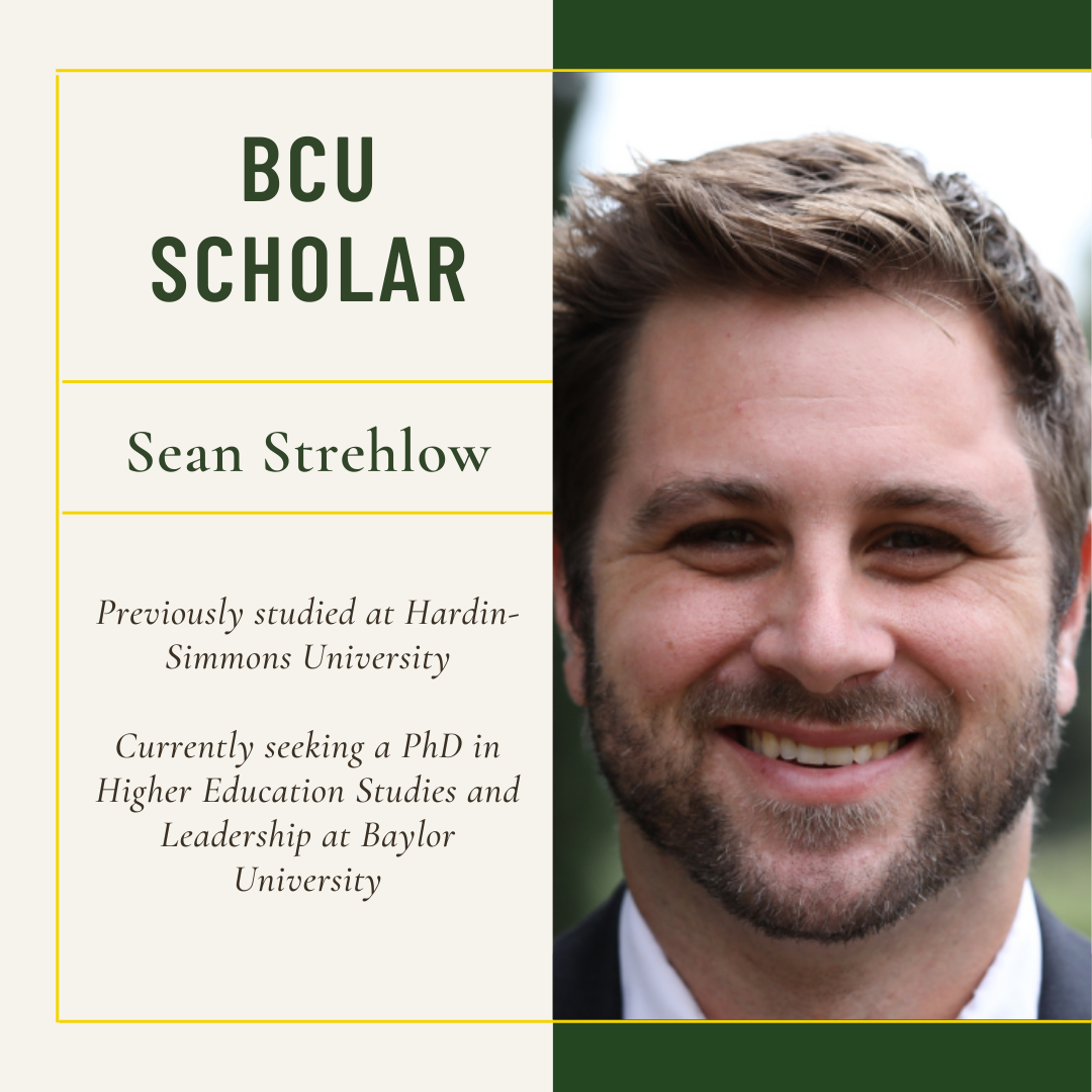 Sean Strehlow, BCU Scholar