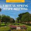 Virtual Spring Staff Meeting