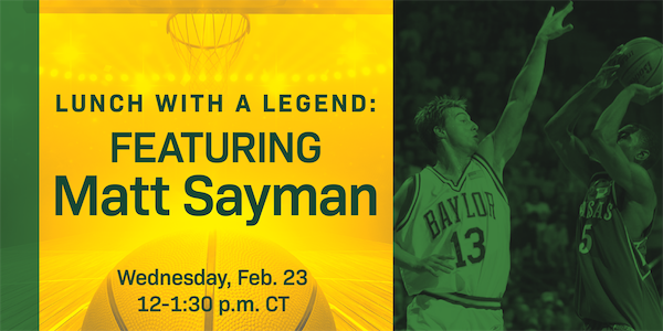 Lunch with a Legend, Featuring Matt Sayman