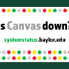 Baylor ITS Launches New Online System Status Dashboard