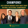 Baylor Law Team Takes First Place at the 2022 Hunton Andrews Kurth Moot Court National Invitational Championship