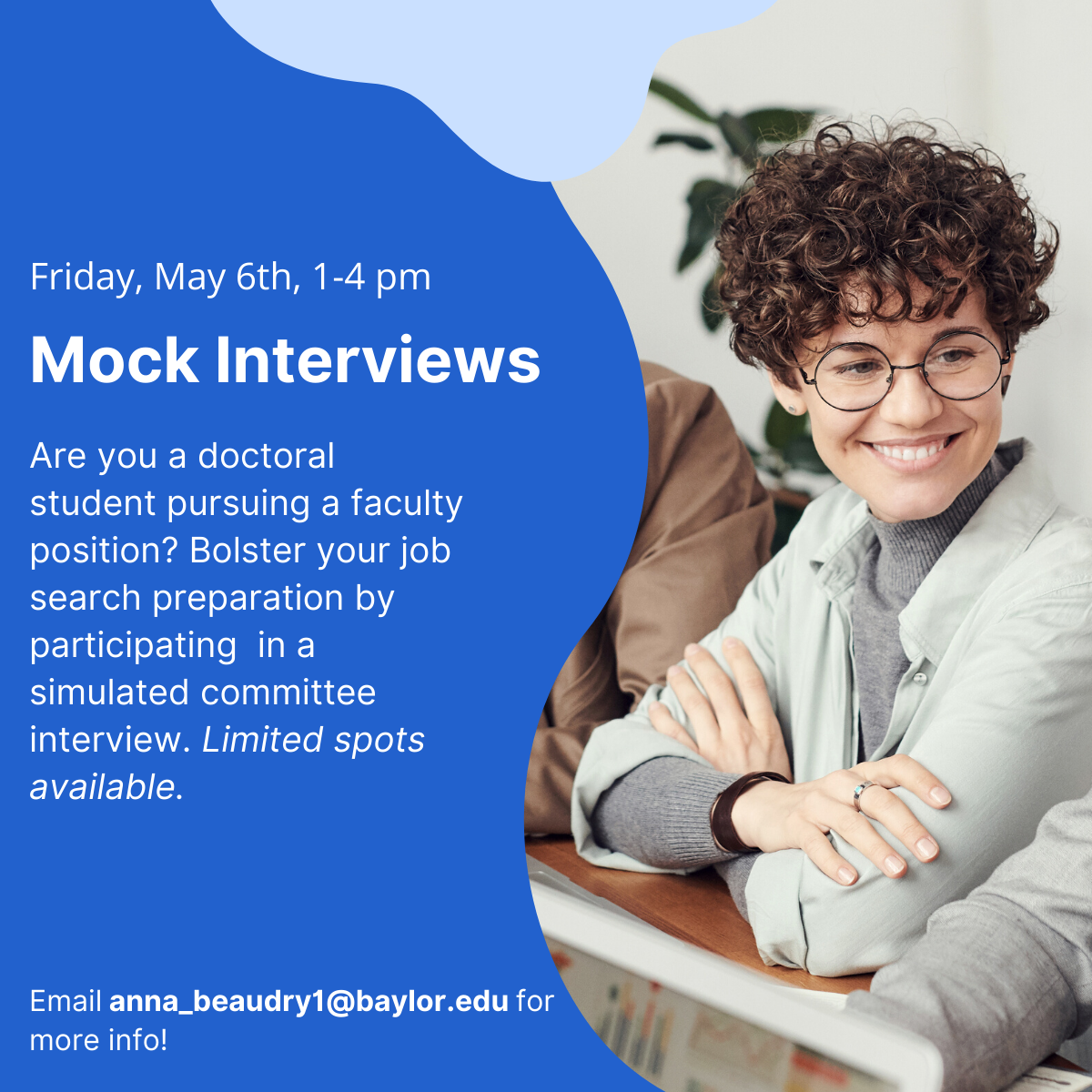 Mock Interviews to bolster your job search preparation by participating in a simulated committee interview. Limited spots are available. 5/06/2022 1-4 pm