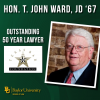 Baylor Lawyer Hon. T. John Ward, JD ‘67 to be Honored by Texas Bar Foundation
