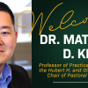Baylor University’s Truett Seminary Appoints Dr. Matthew D. Kim as Professor of Practical Theology and Raborn Chair of Pastoral Leadership