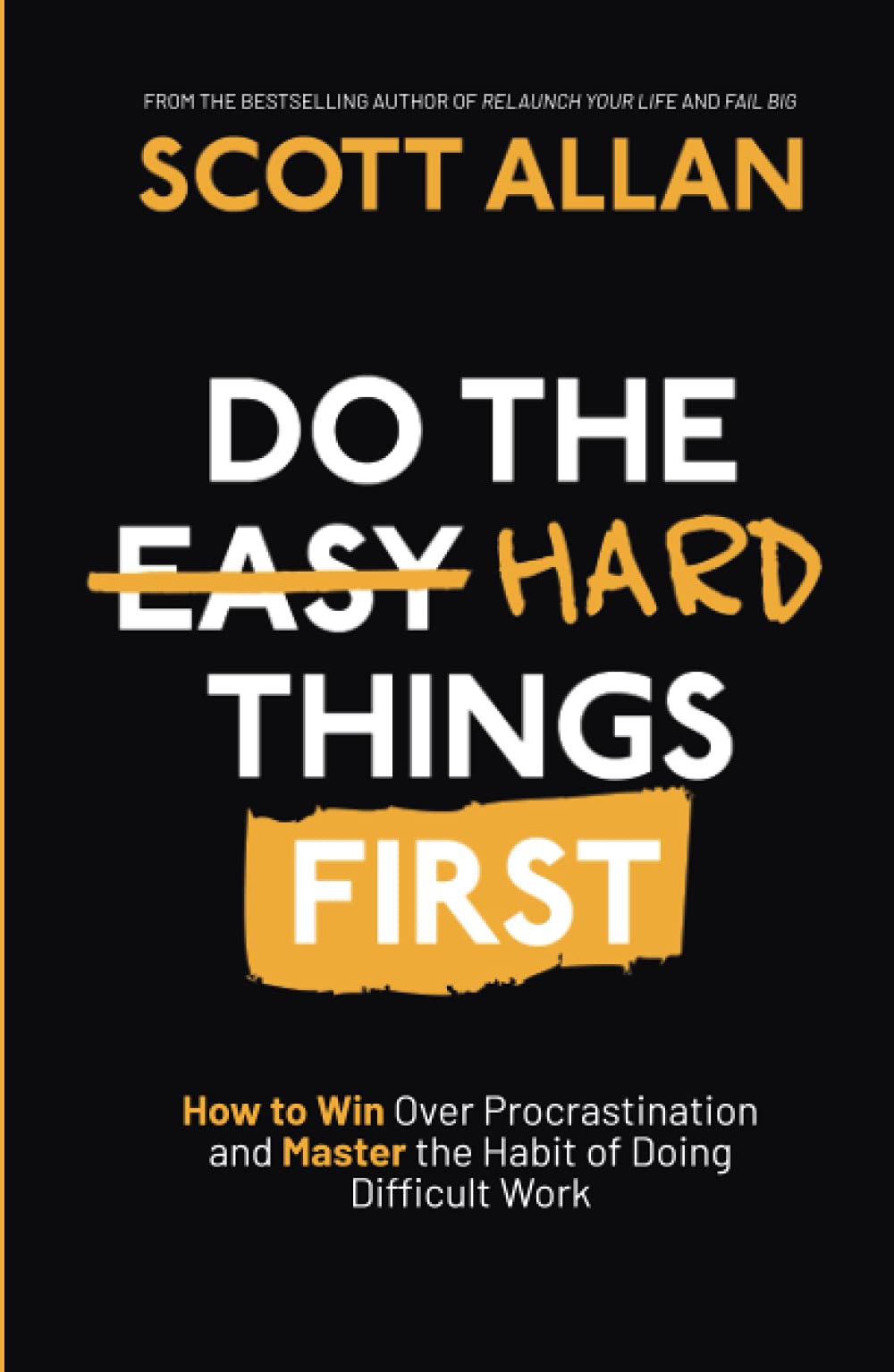 cover image of the book Do the Hard Things FIrstt