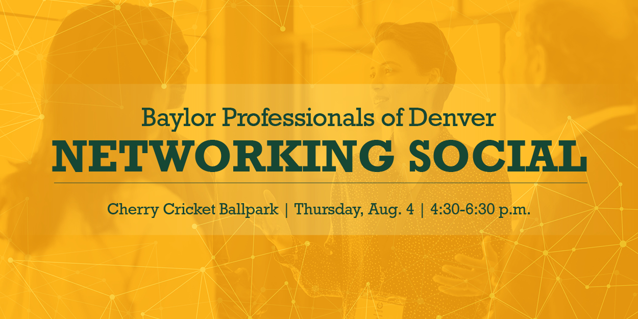 Baylor Professionals of Denver Networking Social
