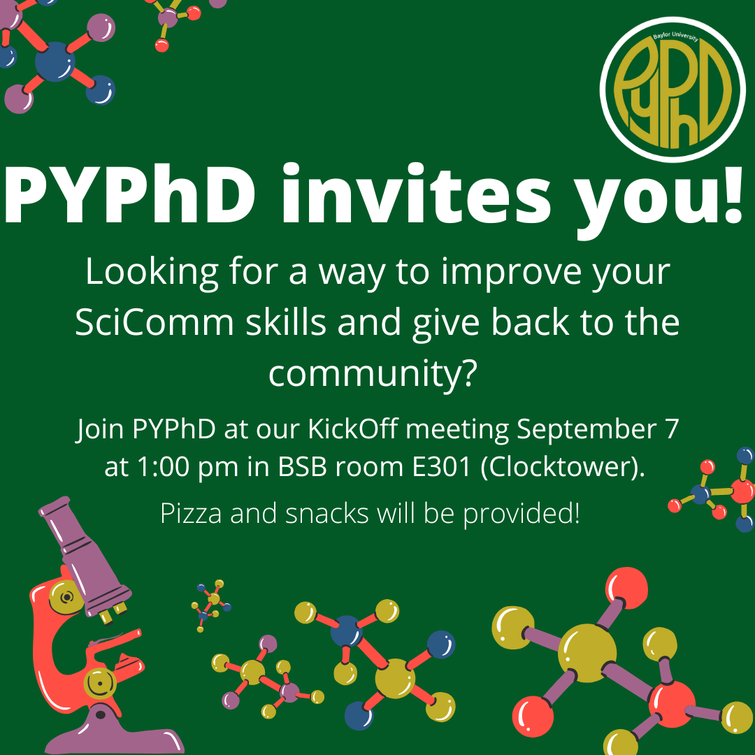 PYPhD invites you! Looking for a way to improve your SciComm skills and give back to the community? Join PYPhD at our kickoff meeting on September 7 at 1:00 pm in BSB room E301 (Clocktower). Pizza and snacks will be provided!